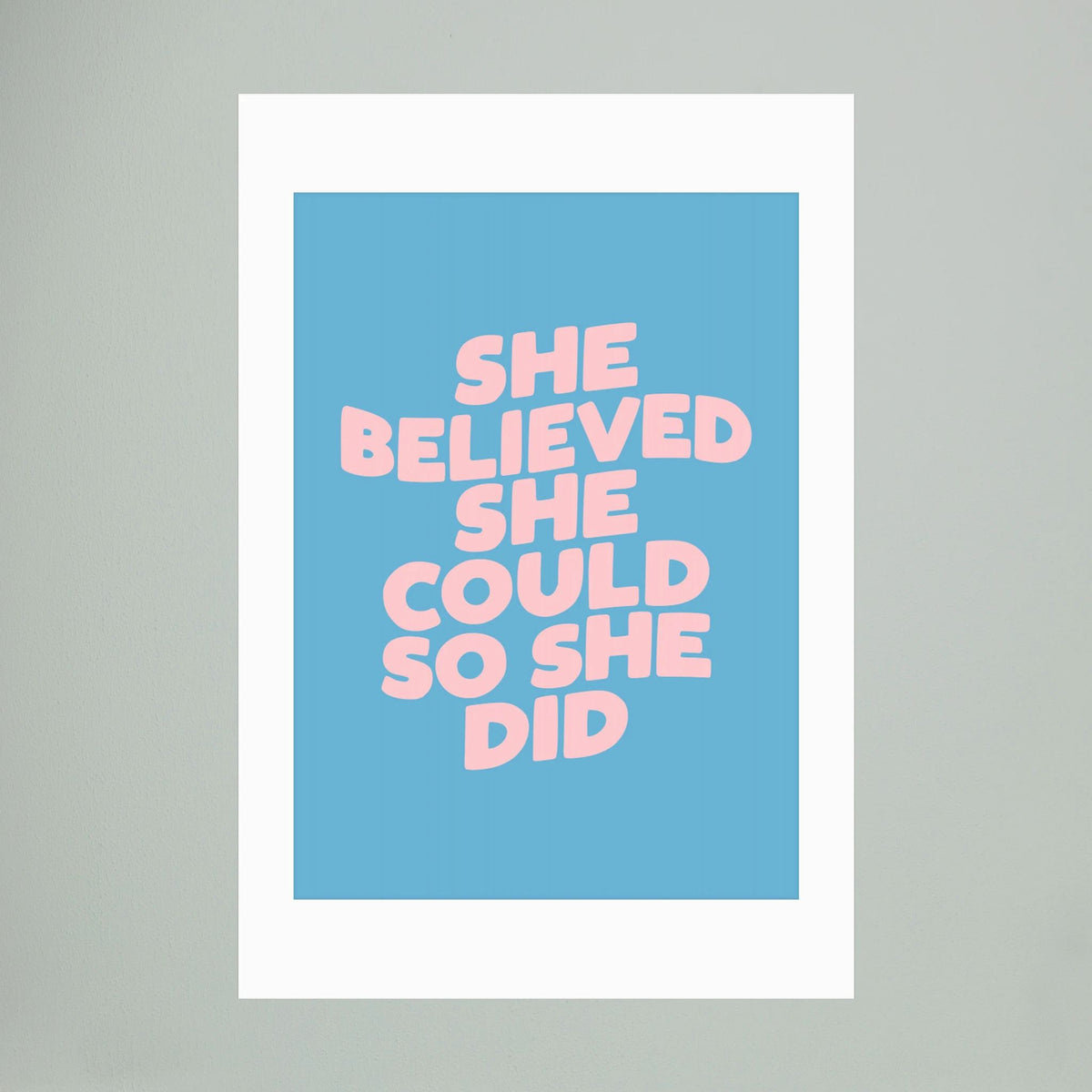 She Believed She Could so She Did 6ab3d7 by Brett Wilson