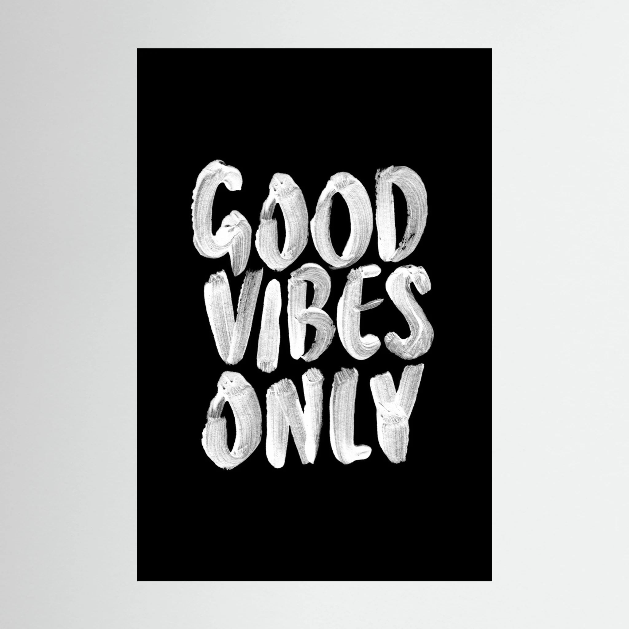 Good Vibes Only by Brett Wilson