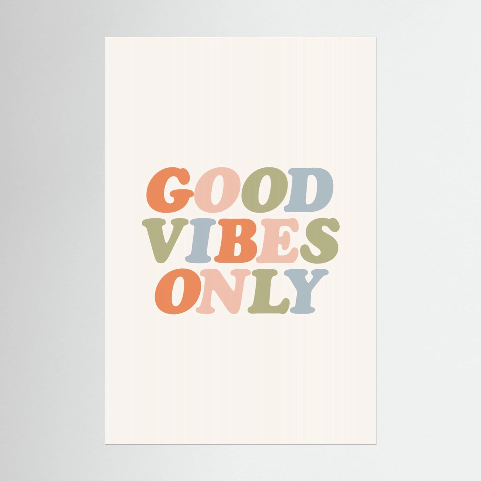 Good Vibes Only F9f5ef by Brett Wilson