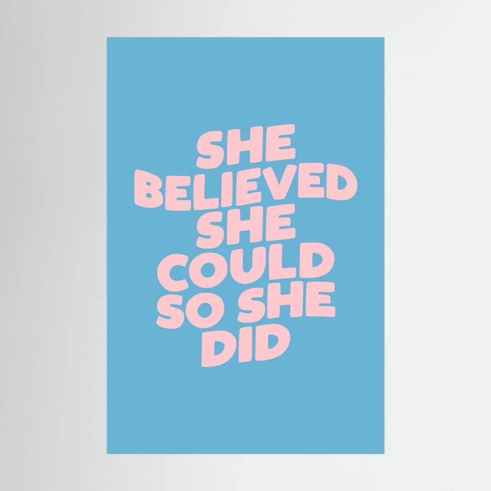 She Believed She Could so She Did 6ab3d7 by Brett Wilson