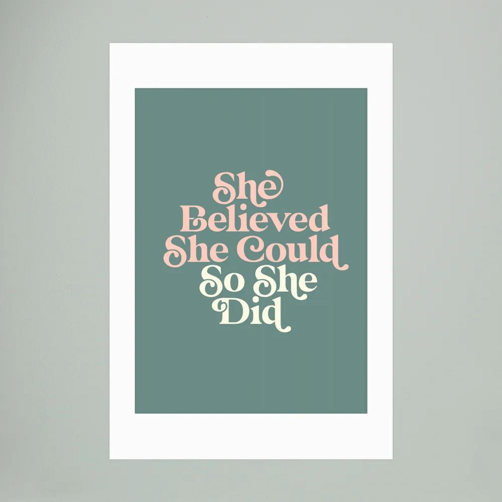 She Believed She Could so She Did by Brett Wilson