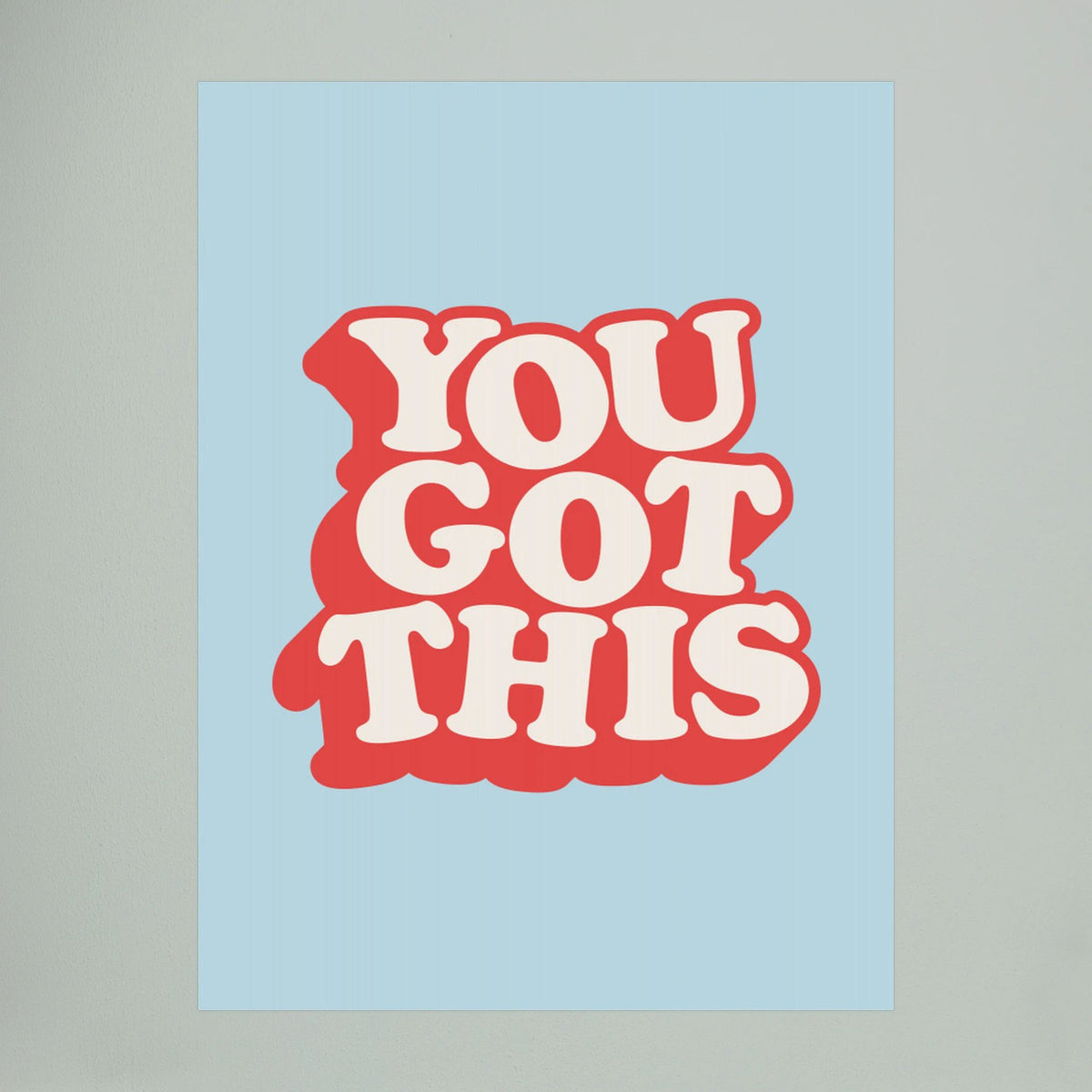 You Got This B6d5e0 by Brett Wilson