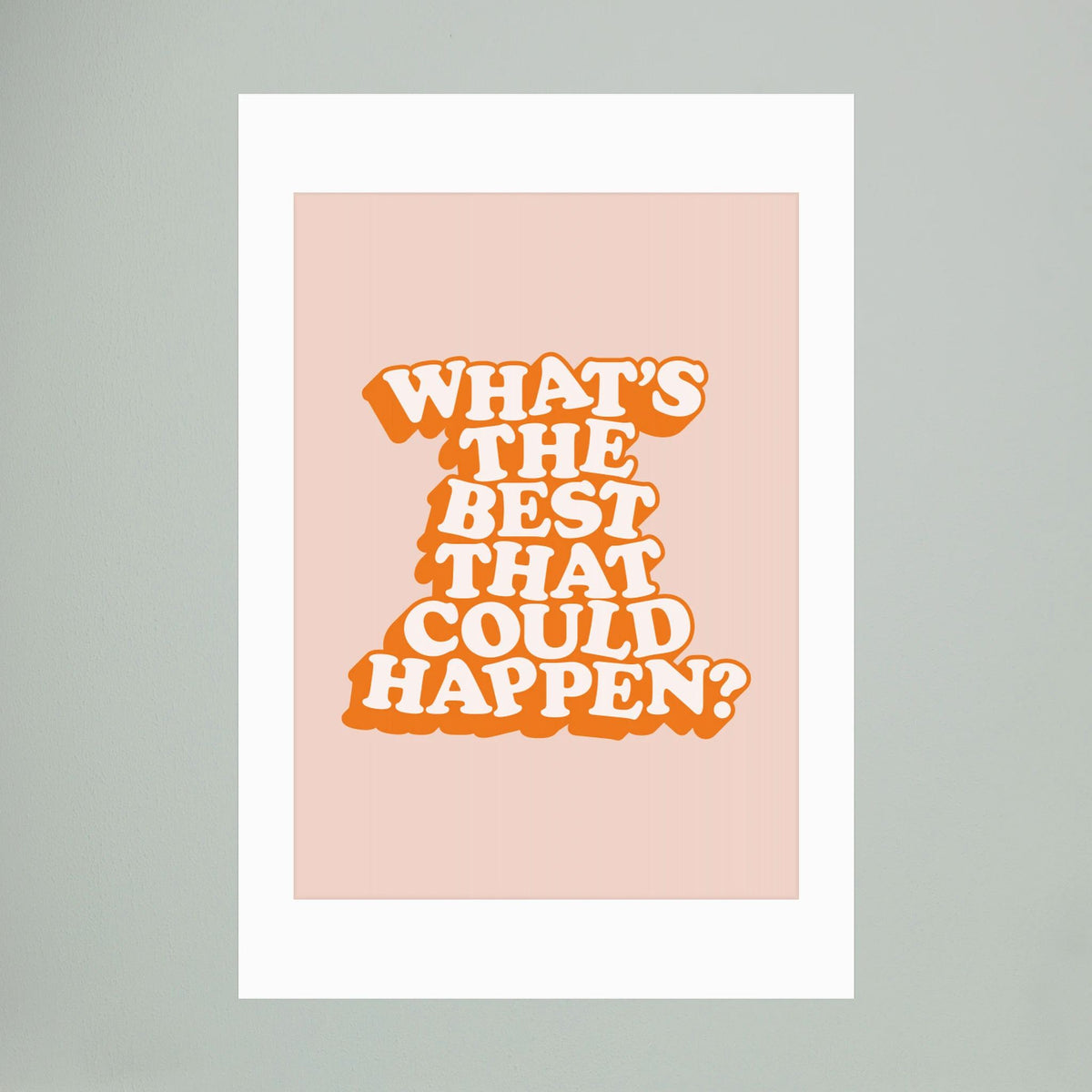 What's the Best That Could Happen F1d3c7 by Brett Wilson