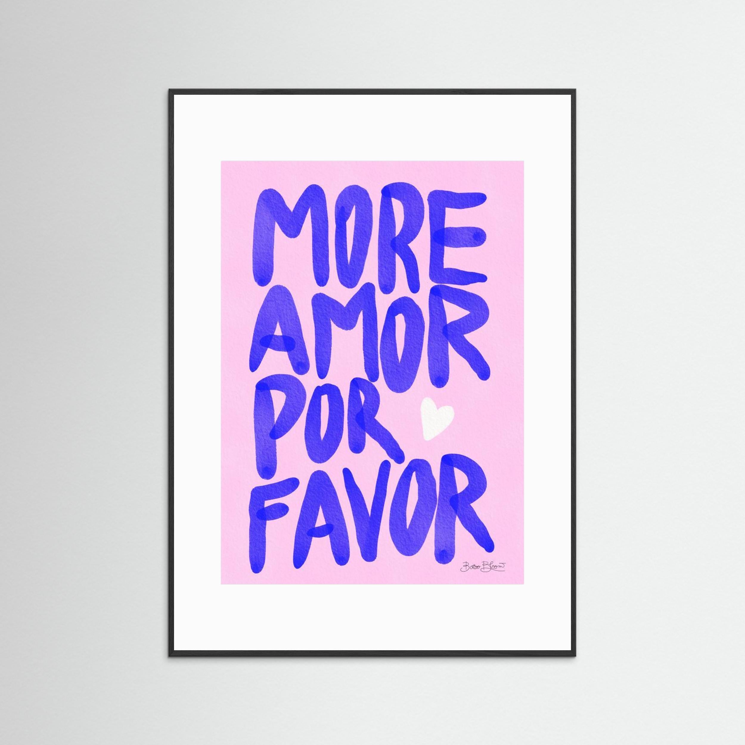 More Amor Por Favor by Baroo Bloom