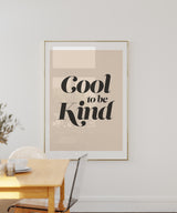 Cool To Be Kind