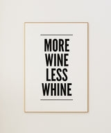 More Wine Less Whine