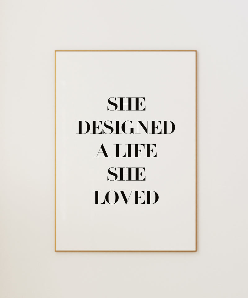 She Designed A Life