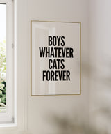 Boys Whatever Cats Forever