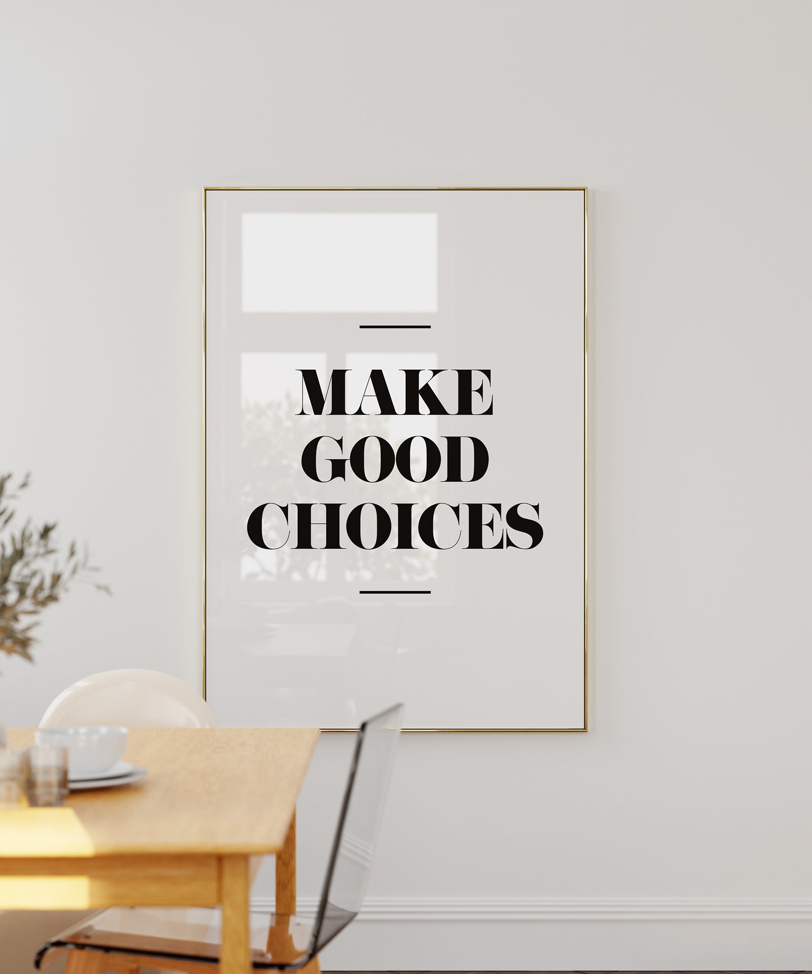 Make Good Choices