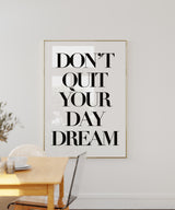 Don't Quit Your Day Dream V2