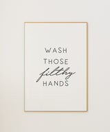Wash Those Filthy Hands