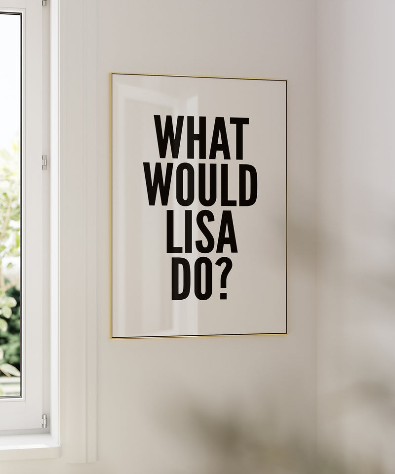 What Would Lisa Do?