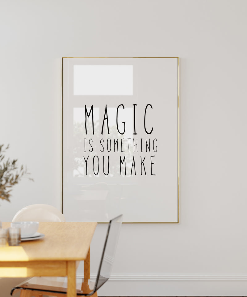 Magic You Make