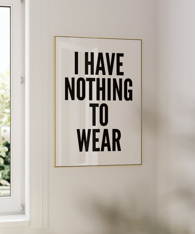 I Have Nothing To Wear