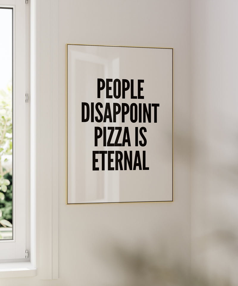 Pizza Is Eternal