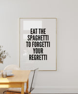 Eat The Spaghetti