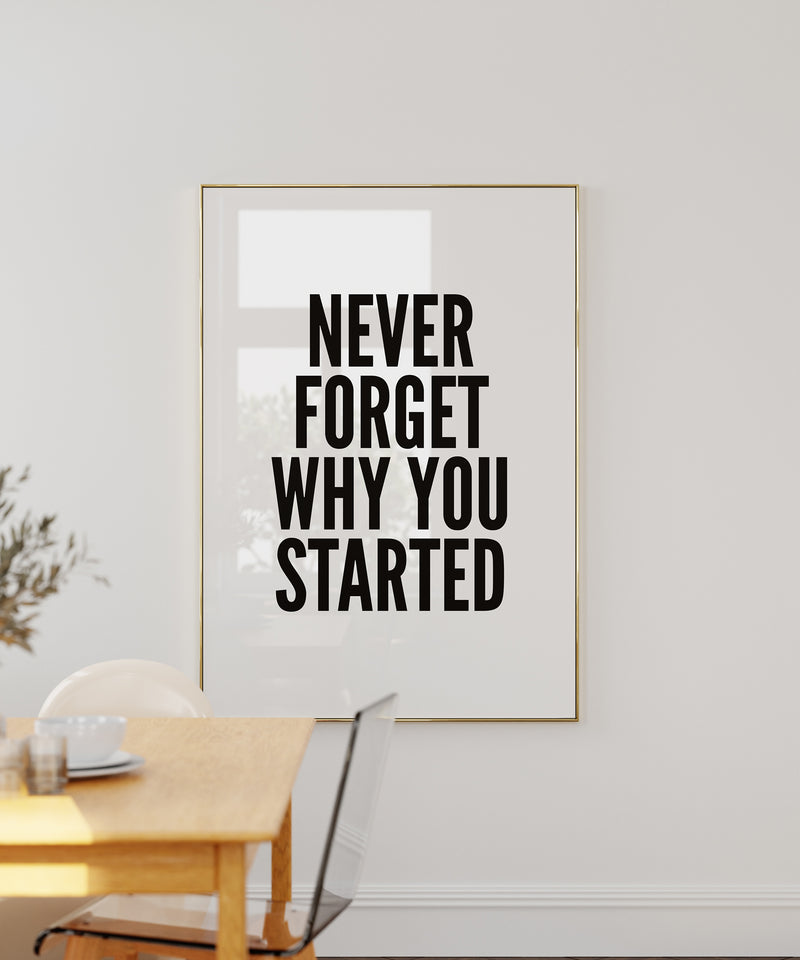 Why You Started